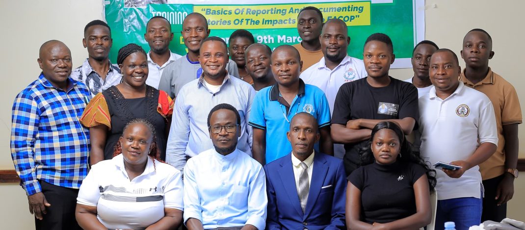 Journalists Trained on Reporting Environmental Impacts of EACOP